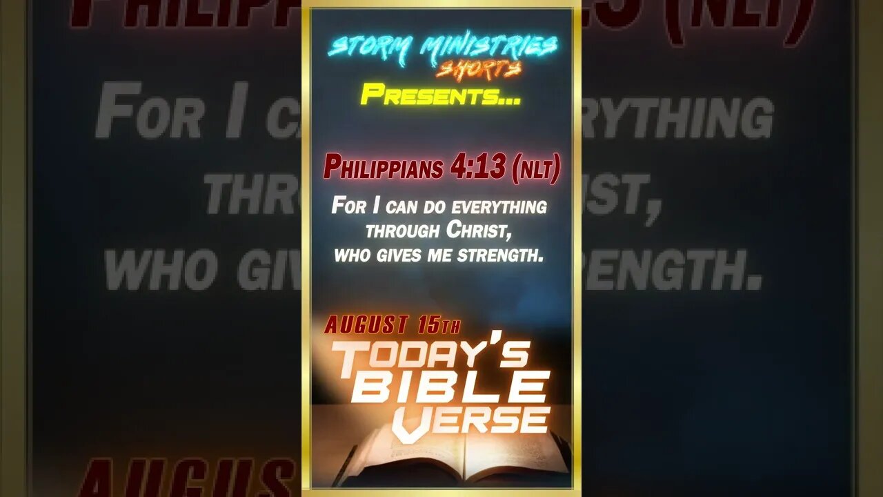 8.15.2022 | STORM MINISTRIES | Daily Bible Verse | Philippians 4:13 (NIV) | #shorts