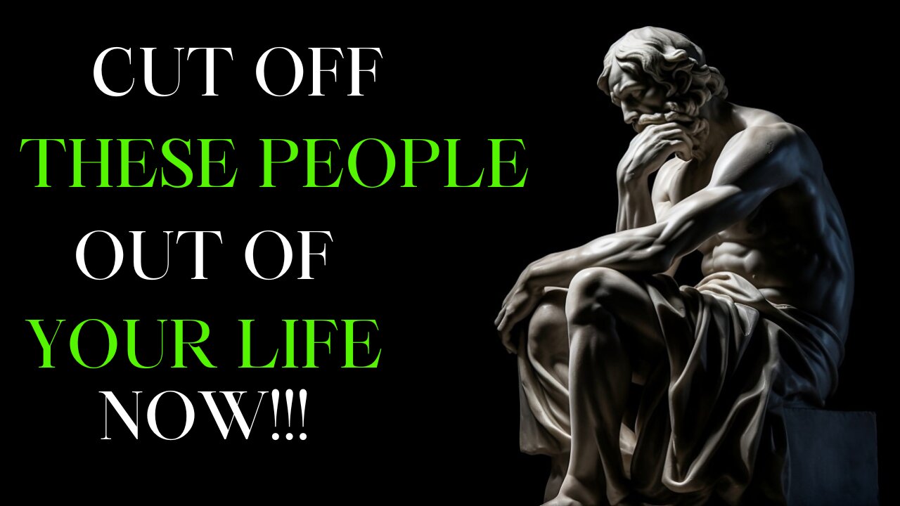 6 Types Of People You Should Eliminate In Your Life||SENECA