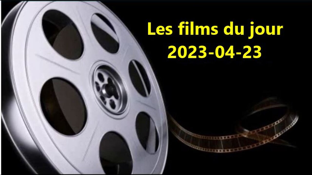 Les films du jour = 2023-04-23