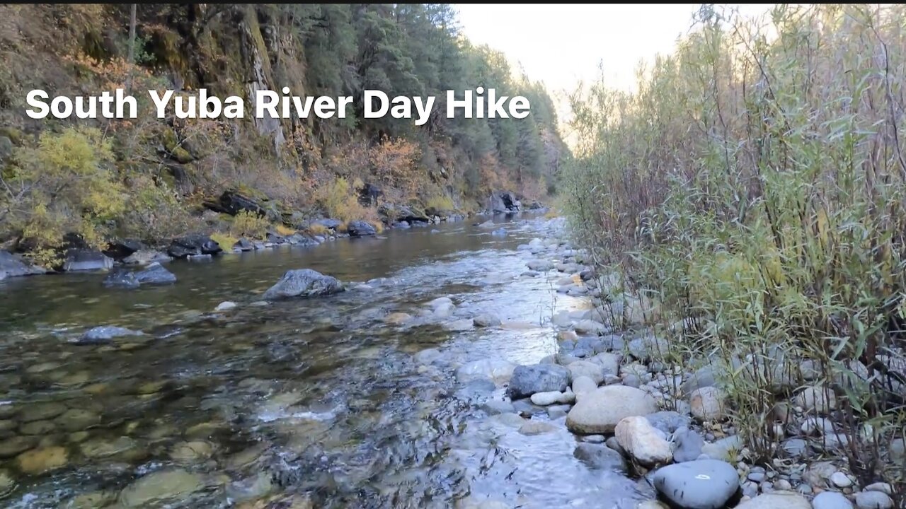 South Yuba Day Hike