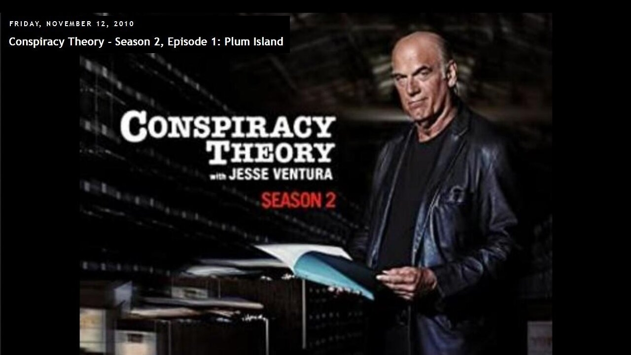 Conspiracy Theory w/ Jesse Ventura: PLUM ISLAND, New York