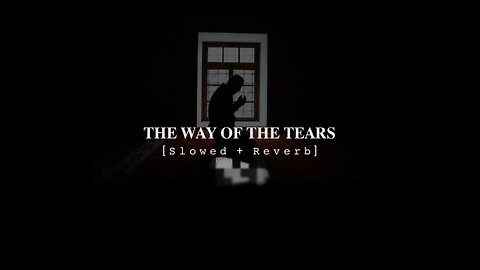 The way of the tears