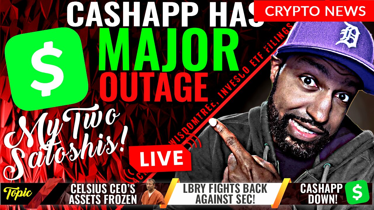 CashApp Outage Proves This ONE THING! | All of Ex-Celsius CEO Assets FROZEN | LBRY Attacks