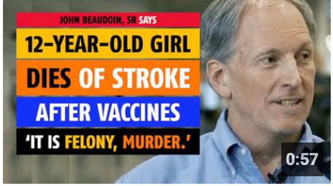 12-year-old girl dies of stroke after vaccines — 'It's felony murder,' says John Beaudoin, Sr