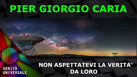 Pier Giorgio Caria - Non aspettatevi la verità da loro