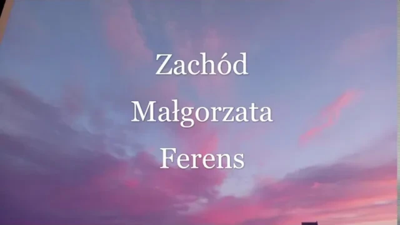 Zachód -Małgorzata Ferens