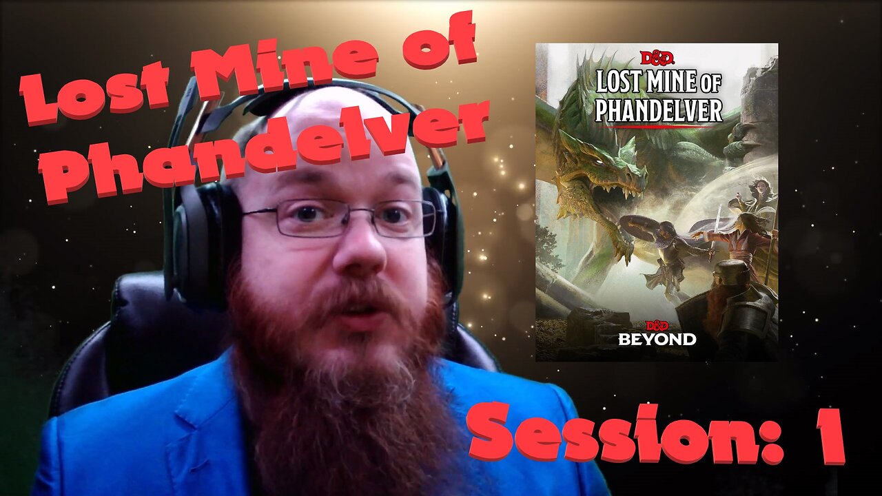 Session 1 - Mine of Phandelver