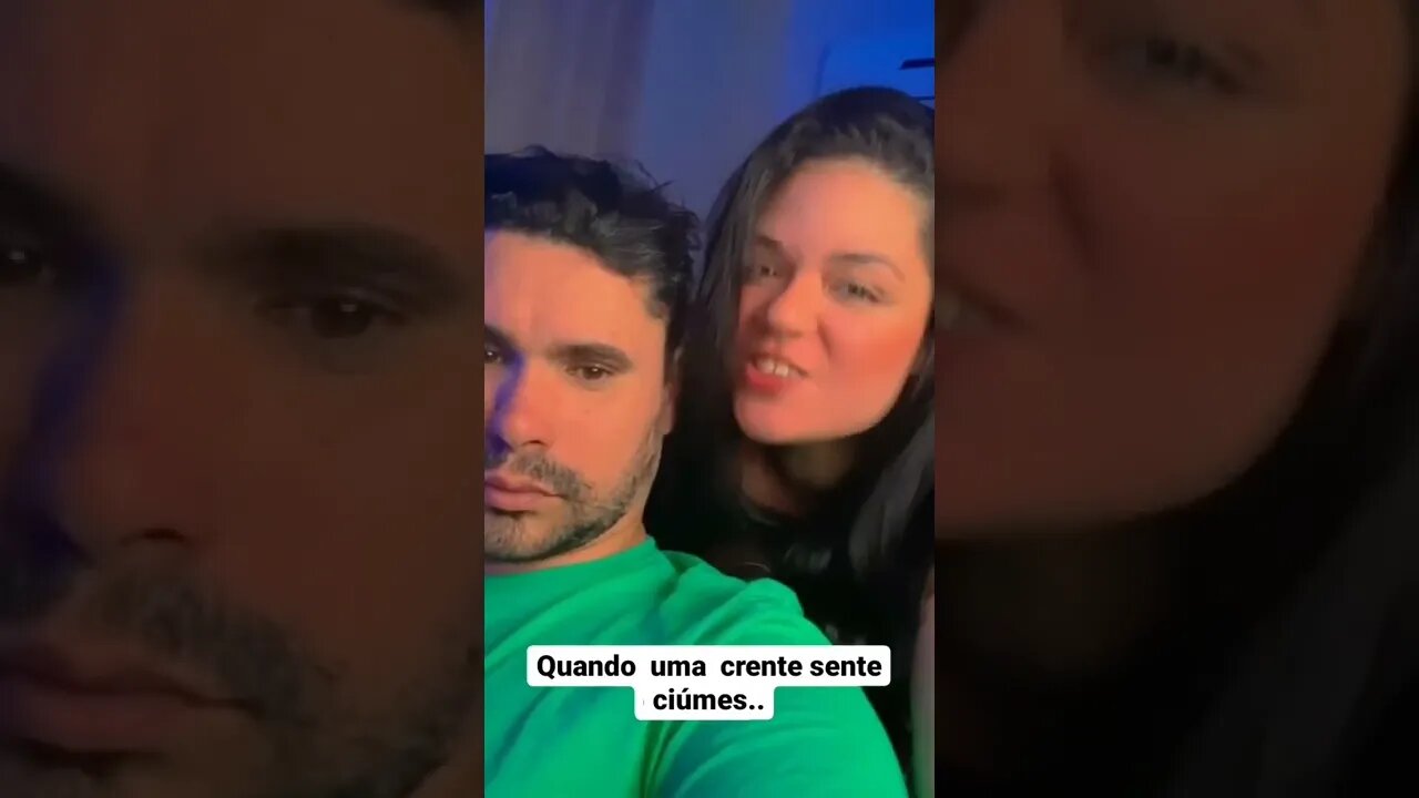 Quando a esposa crente é ciumenta. 😅😅😅
