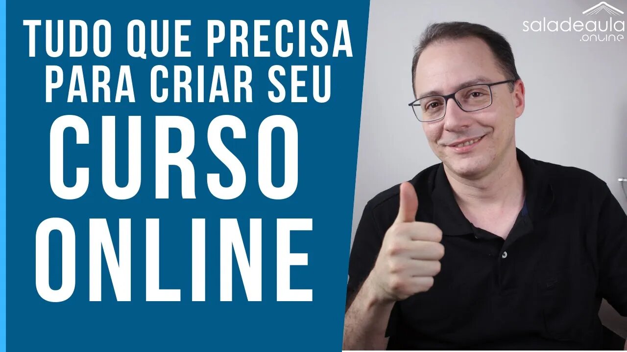 TUDO QUE PRECISA PARA FAZER SEU CURSO ONLINE! (ou) COMO FAZER UMA VIDEO AULA?