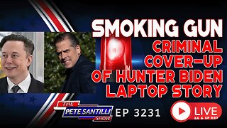 SMOKING GUN EVIDENCE! CRIMINAL COVER-UP OF HUNTER BIDEN LAPTOP STORY | EP 3231-8AM