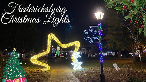 FREDERICKSBURG CHRISTMAS LIGHTS 2024