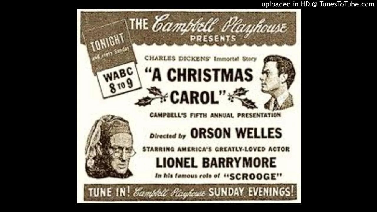 Christmas Carol - Lionel Barrymore - Orson Welles - Campbell Playhouse