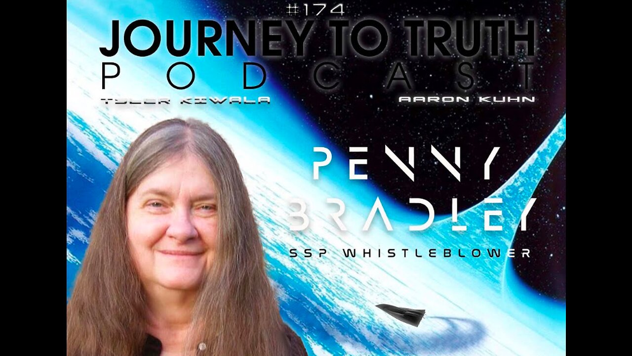 EP 174 - Penny Bradley - Secret Space Programs - A Hidden Reality by JourneyToTruth Podcast