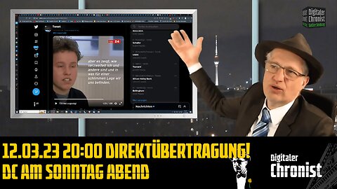 12.03.23 20:00 Direktübertragung! DC am Sonntag Abend