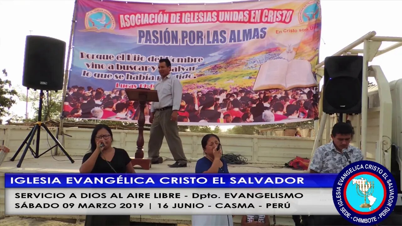 SERVICIO A DIOS AL AIRE LIBRE EN 26 DE JUNIO CASMA PERÚ