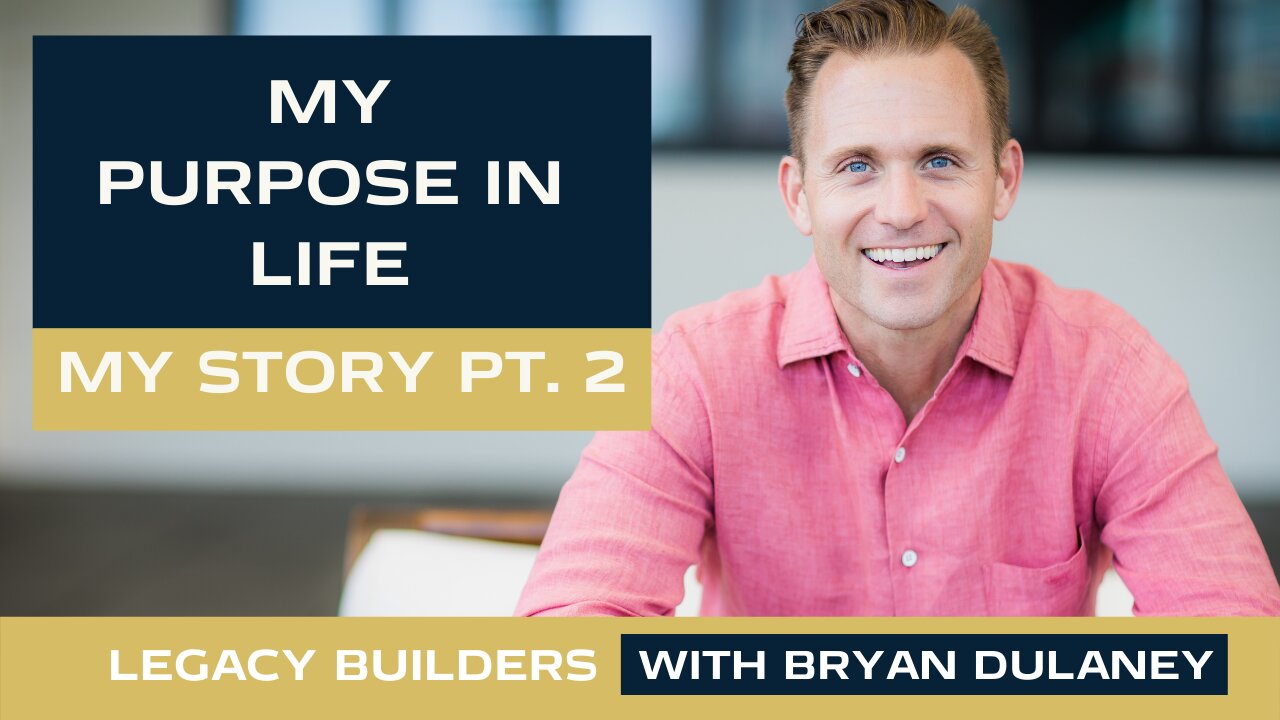 How I Found God’s Purpose For My Life | Legacy Builders Podcast