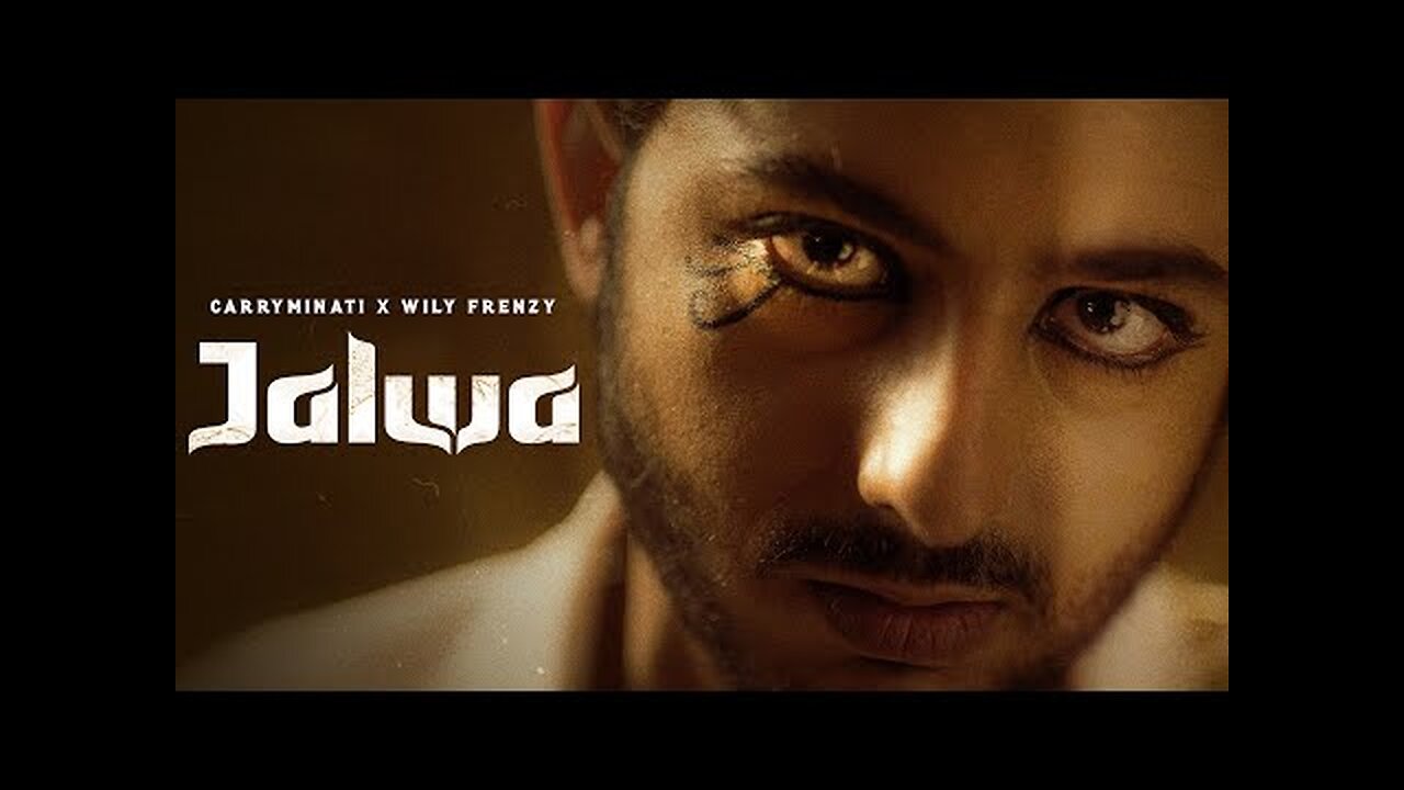 JALWA - CARRYMINATI X WILY FRENZY