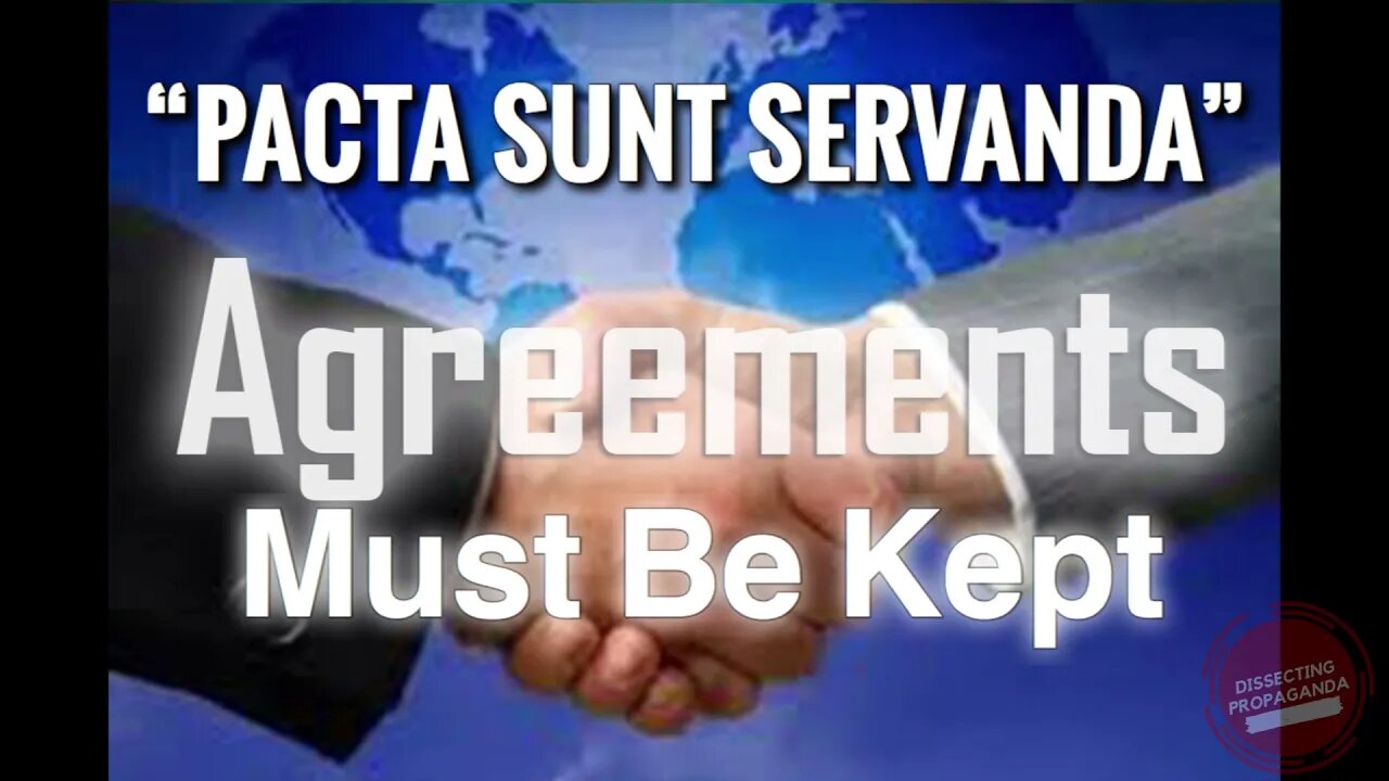 Excerpt: "The Pacta Sunt Servanda Rule... All Agreements Must Be Kept"