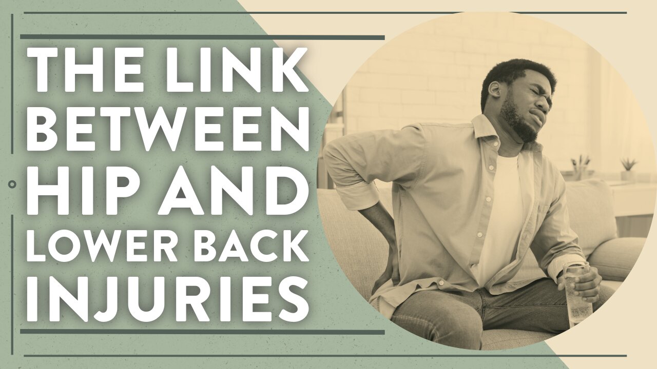 The link between hip and lower back injuries