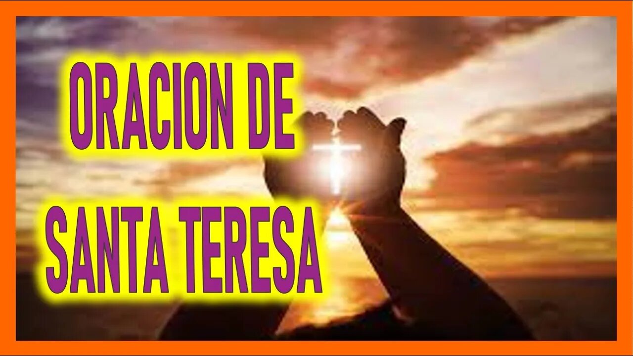 ORACIONES DE SANTA TERESA