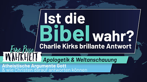 Ist die Bibel wahr? Kirks brillante Antwort | Apologetik