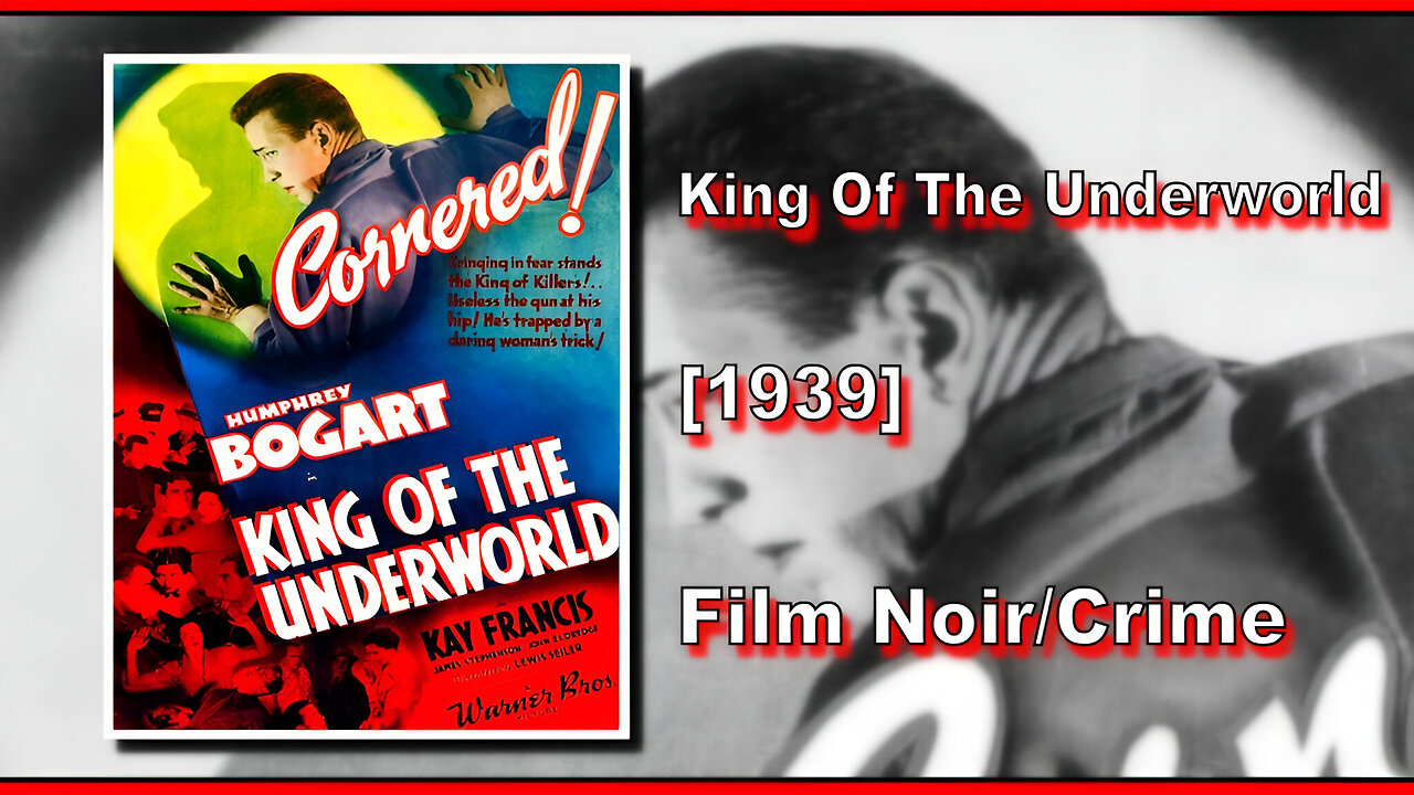 King Of The Underworld (1939) | FILM NOIR/CRIME | FULL MOVIE