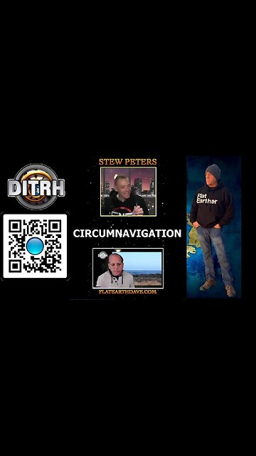 [DITRH SHORTS] Circumnavigation - Stew Peters with Bonus after show chat [Nov 17, 2022]