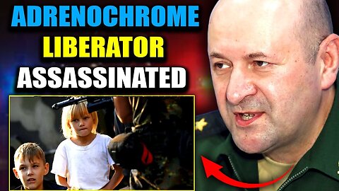 Russian Leader Assassinated After Busting Adrenochrome Factory In Ukraine