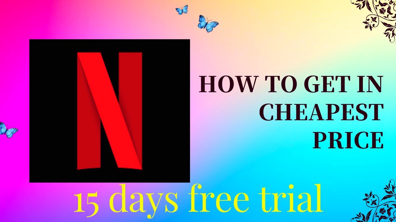 15 days free trial Netflix Premium Account|| How to get Netflix account in cheapest price||