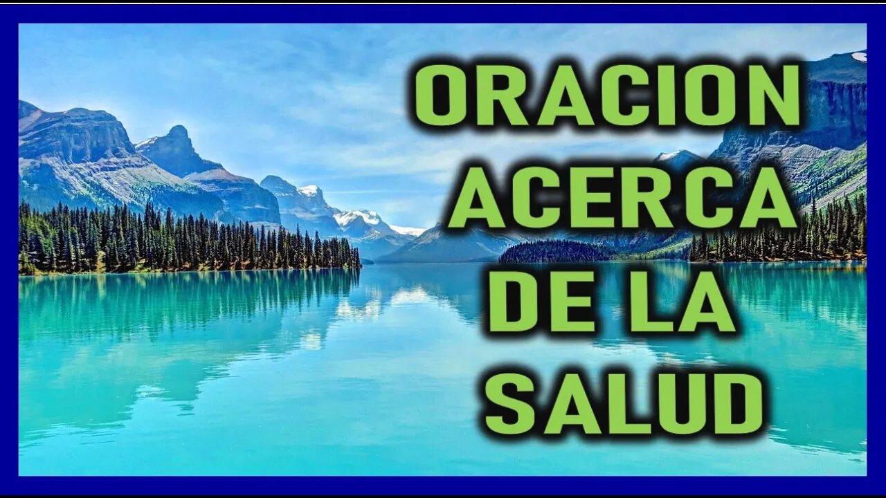 ORACION ACERCA DE LA SALUD