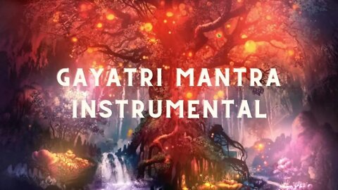 #gayatrimantrainstrumental