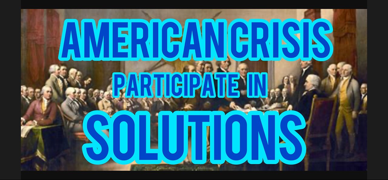 American Crisis, Participate in Solutions