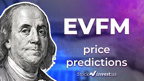 EVFM Price Predictions - Evofem Biosciences, Inc Stock Analysis for Friday, July 8th