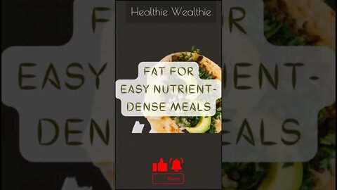 Can fat be good for you? || Healthie Wealthie