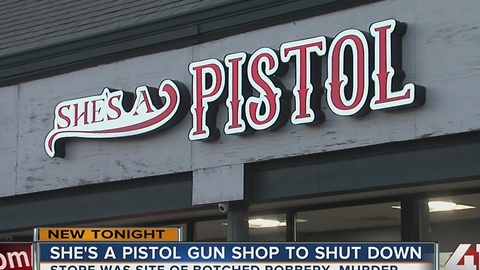 She's A Pistol gun shop in Kansas to close