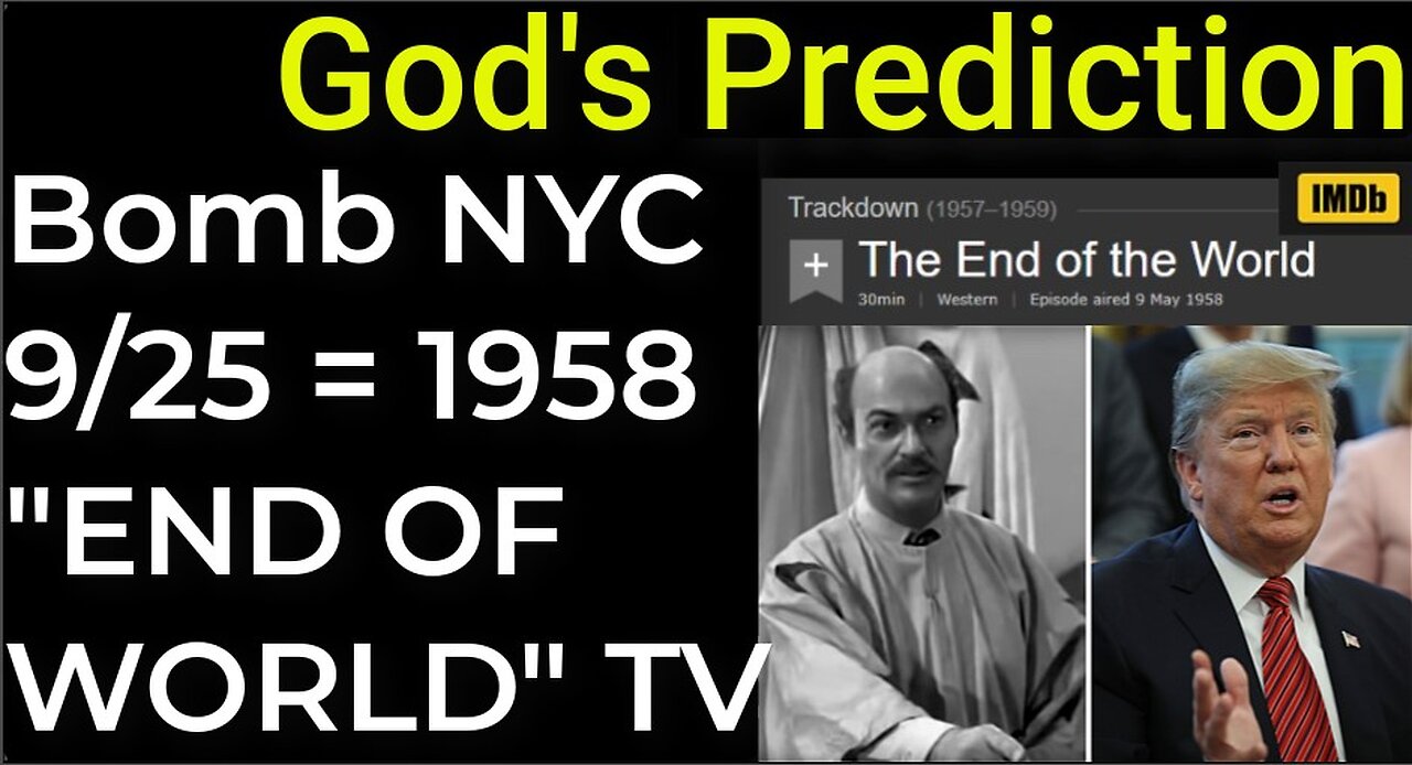 God's Prediction: Dirty bomb NYC on Sep 25 = 1958 "END OF THE WORLD" TV SHOW