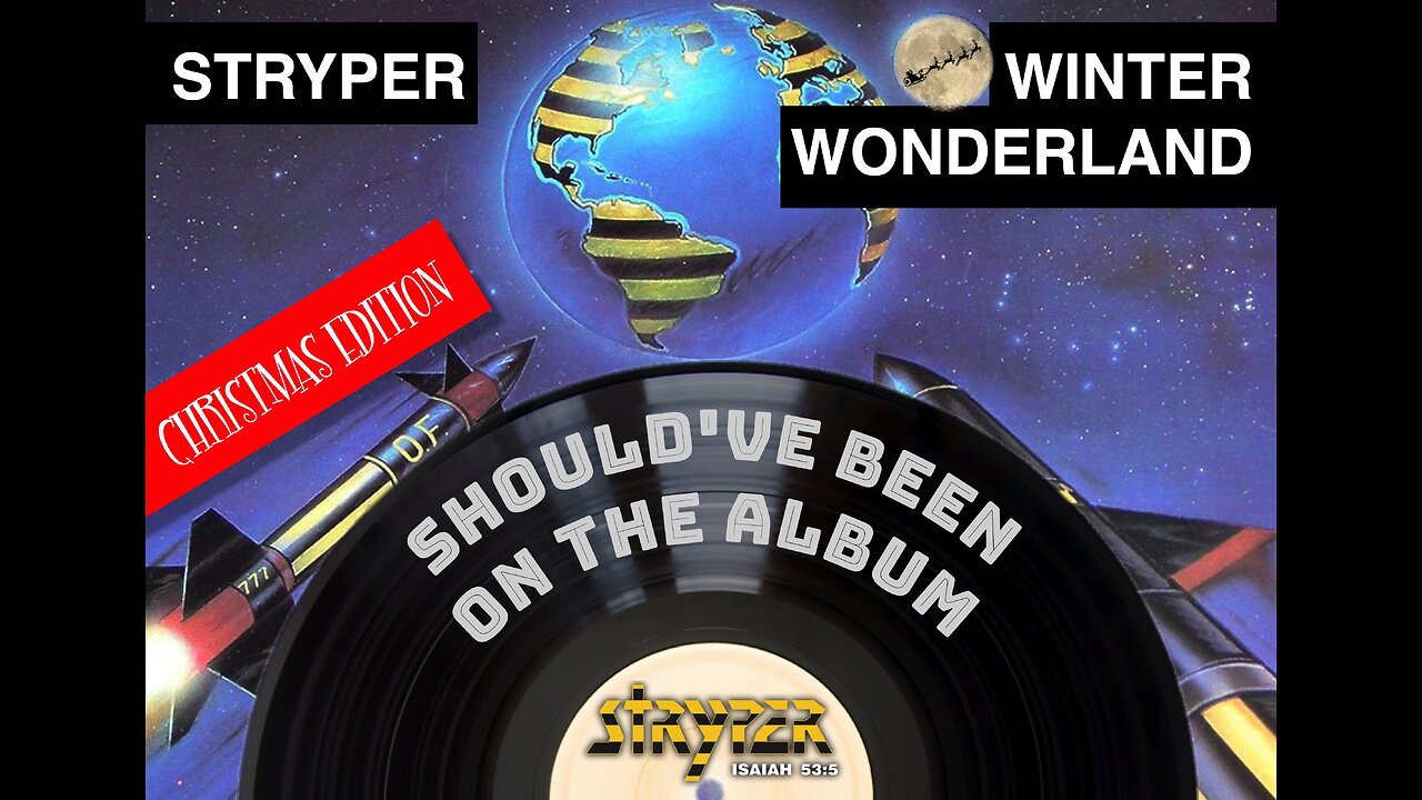 Episode 26: Winter Wonderland b/w Reason For The Season - Stryper - CHRISTMAS EDITION!