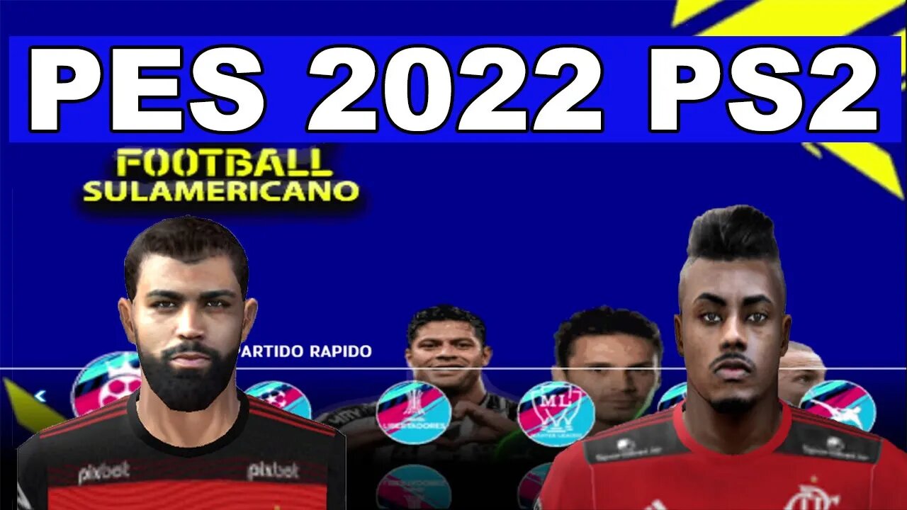 PES 2022 PS2 SULAMERICANO 100% ATUALIZADO EDITOR SIQUEIRA PATCH