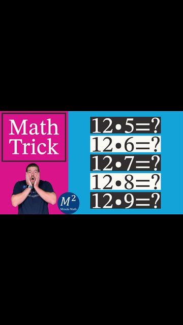 Multiply by 12 Math FAST! 12 times 5 through 9 | Minute Math Tricks - Part 57 #shorts