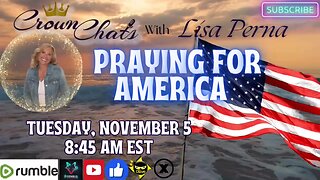 Crown Chat—Praying for America