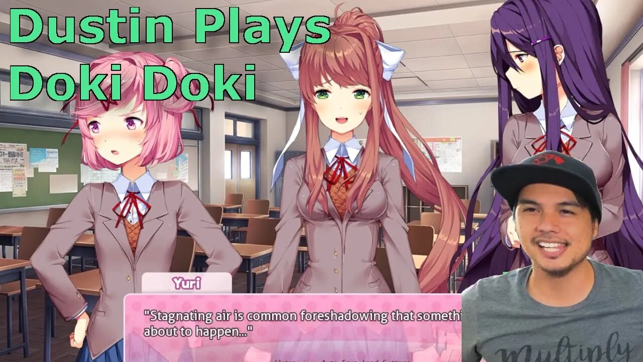 "Stagnating Air is Common Foreshadowing..." | Dustin Plays Doki Doki Part 6