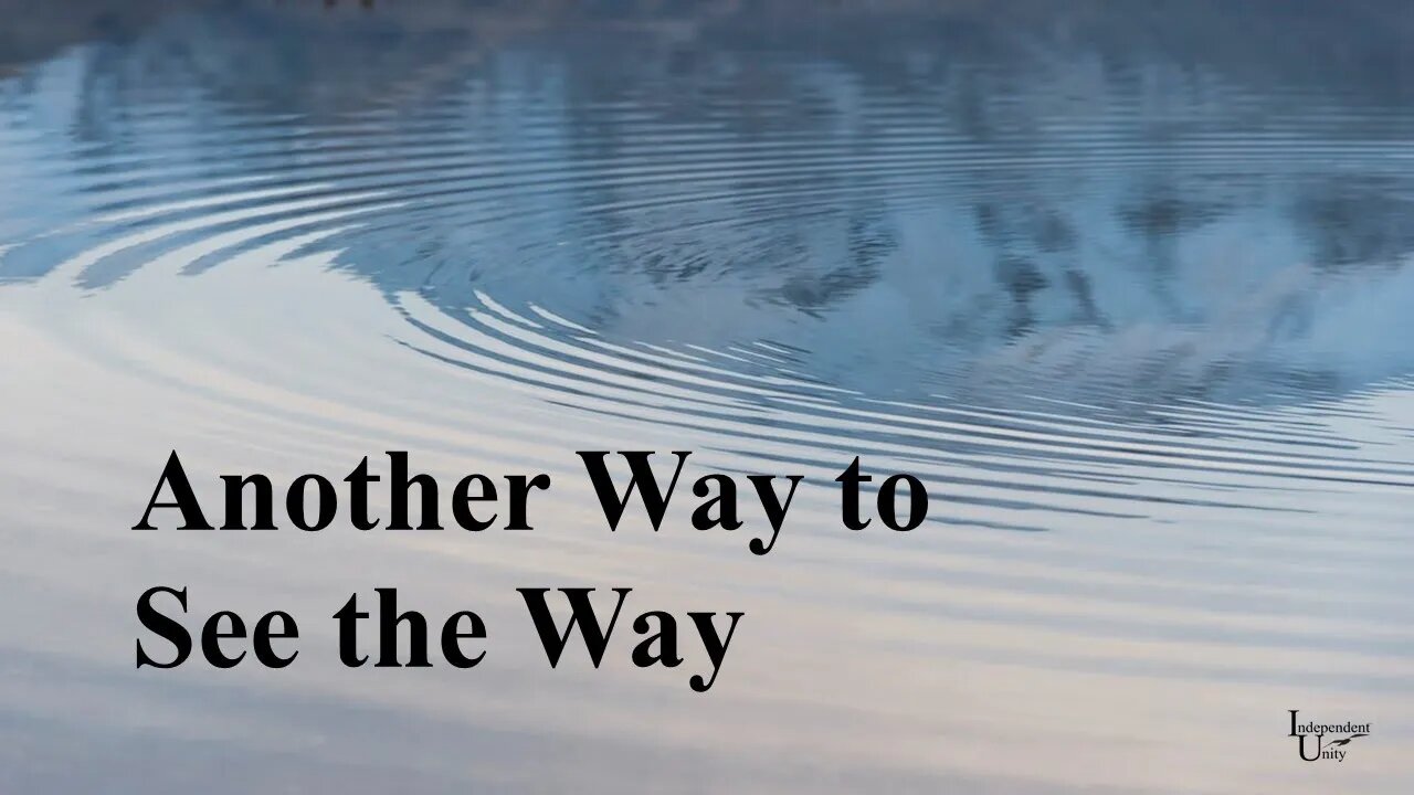 Another Way to See the Way