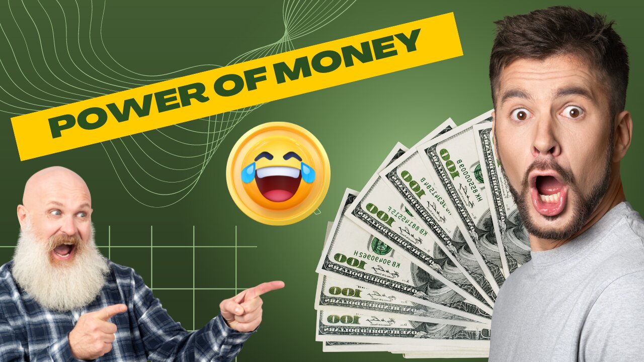 POWER OF MONEY