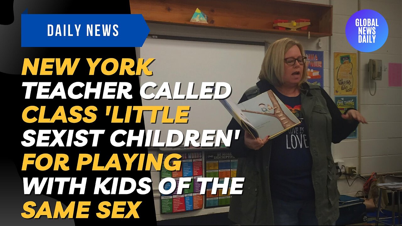 New York Teacher Called Class 'Little Sexist Children' For Playing With Kids Of The Same Sex