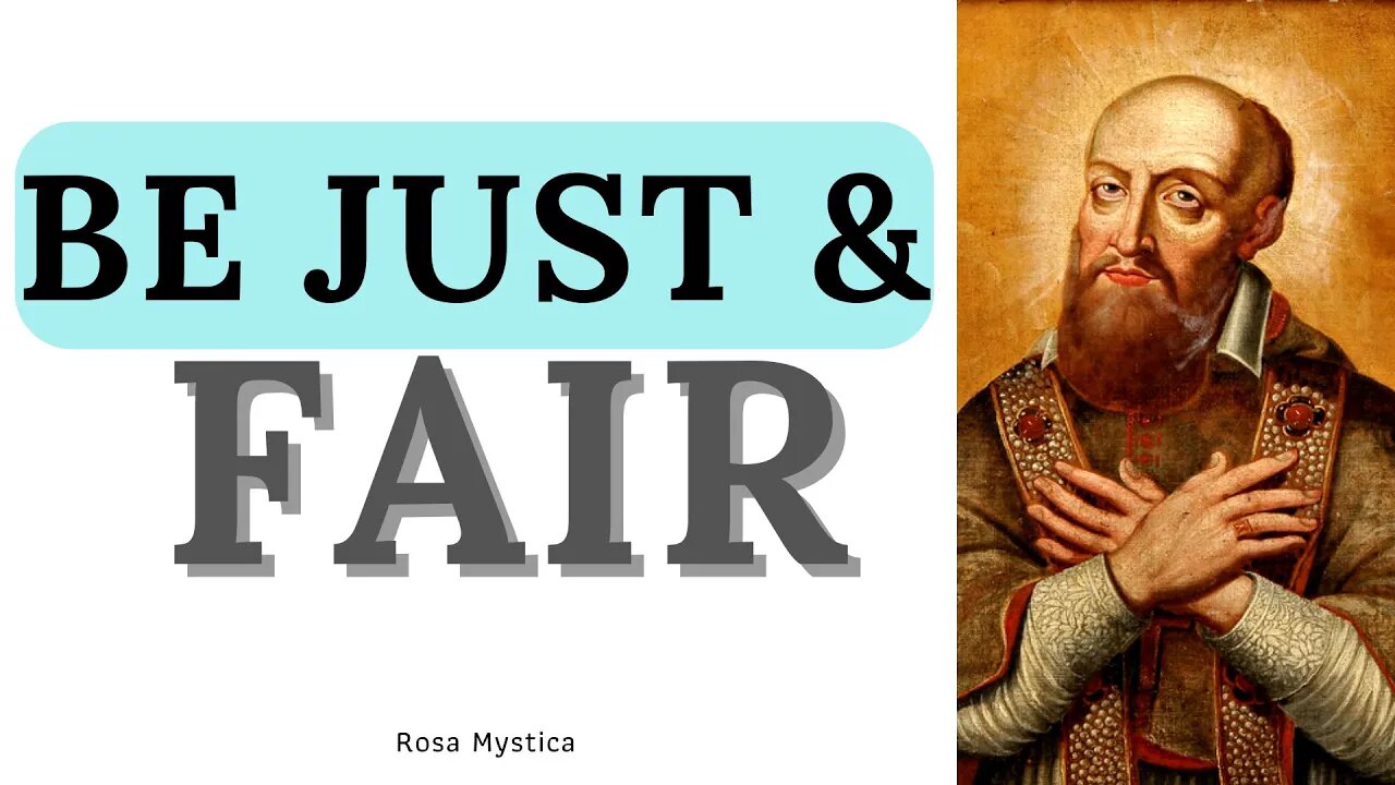 BE JUST & FAIR - SAINT FRANCIS DE SALES