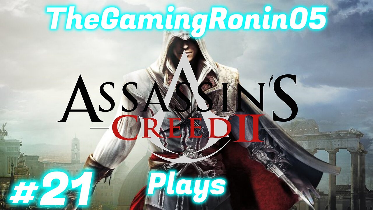 Reclaiming the Military District | Assassin's Creed II Part 21