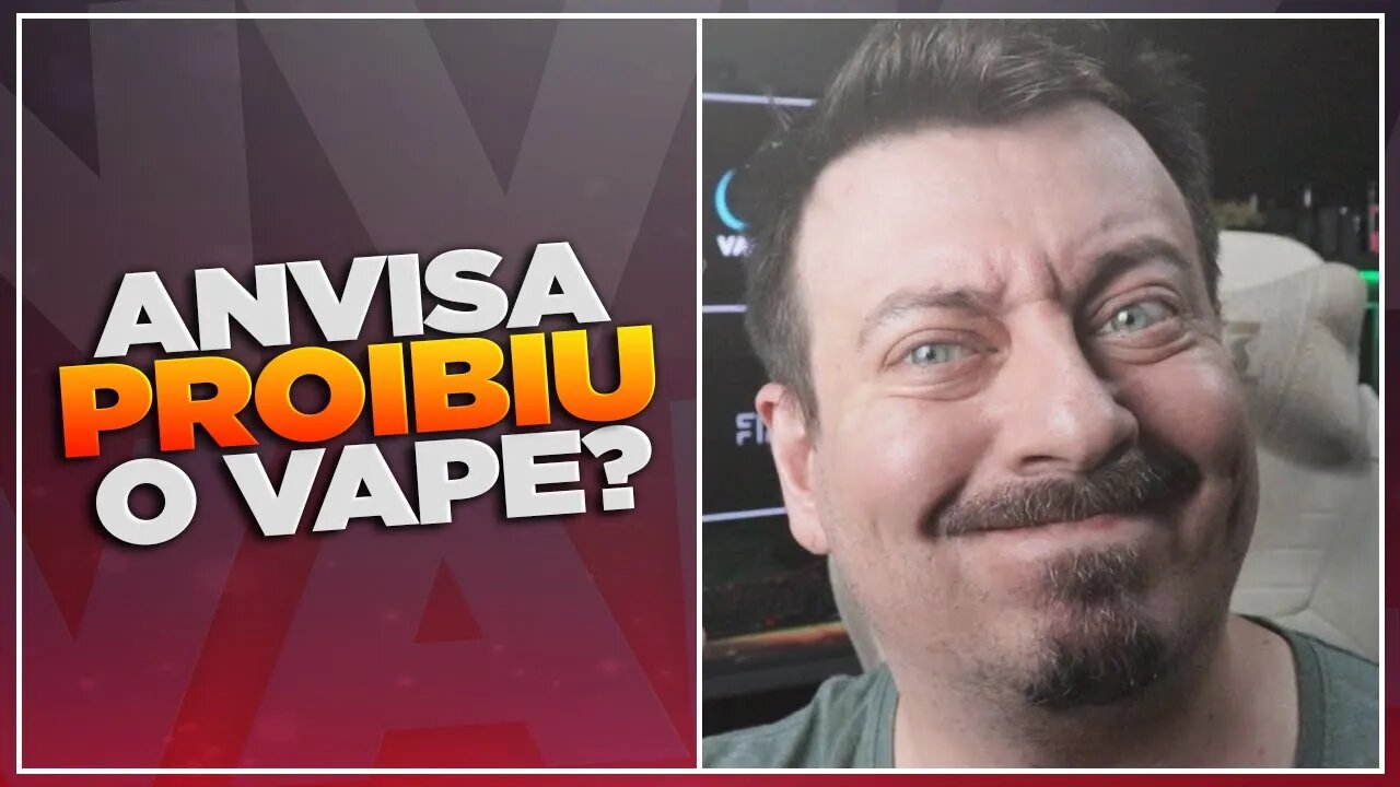 A ANVISA praticamente PROIBIU A POSSE E O USO DO VAPE no Brasil e você nem ficou sabendo!