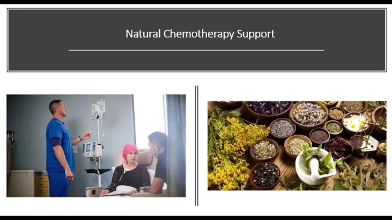 Natural Chemotherapy Support - With Vitamins, Minerals, Herbs & Supplements