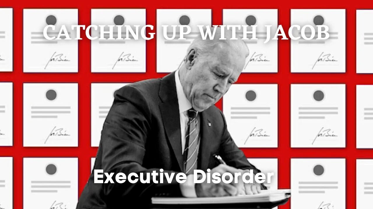 CUWJ 95: Executive Disorder