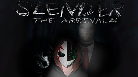 we were dead already (Slender The arrival) part 4